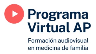 Virtual AP. Formación audiovisual en medicina de familia: Cómo realizar un abordaje adecuado de las infecciones comunitarias más prevalentes por el médico de familia